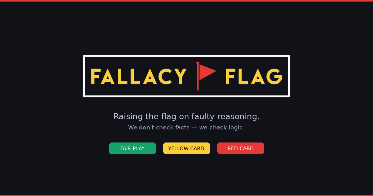 FallacyFlag — Raising the flag on faulty reasoning